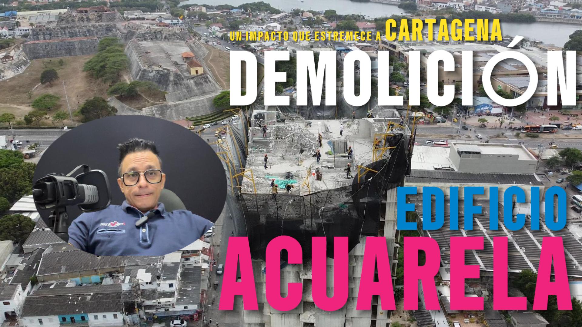 Demolición del Edificio Acuarela Demolición del Edificio Acuarela
